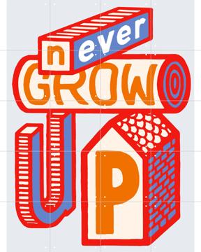 'Never Grow Up' von Studio Boot